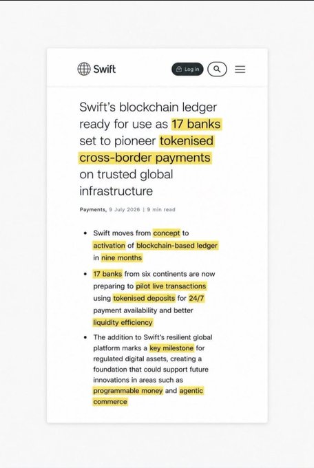 The image shows a Swift news article from July 9, 2026, announcing that 17 banks from six continents are preparing to pilot live transactions using tokenised deposits on Swift's blockchain-based ledger for 24/7 cross-border payments, marking a key milestone in regulated digital assets and future innovations like programmable money and agentic commerce.
