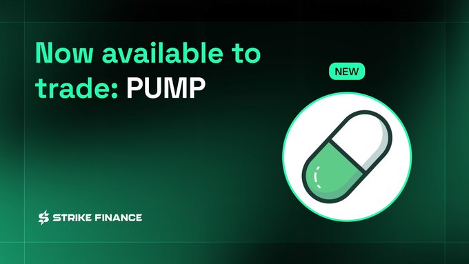 A promotional graphic announces "Now available to trade: PUMP" from Strike Finance, featuring a green and white pill/capsule icon on a dark green background.