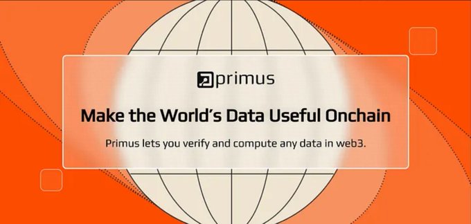 A promotional graphic with an orange background and a globe illustration reads 'primus - Make the World's Data Useful Onchain,' with the subtext 'Primus lets you verify and compute any data in web3.'