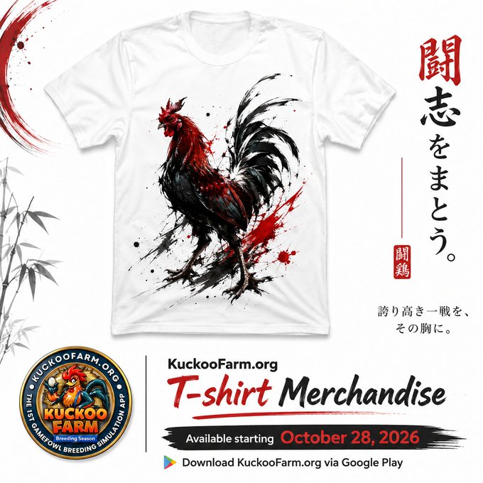 A white T-shirt featuring a striking black and red ink-splash rooster design is promoted alongside Japanese text "闘志をまとう" (Wear the Fighting Spirit) and "誇り高き一戦を、その胸に" (Carry the proud battle on your chest), with a KuckooFarm logo announcing the "T-shirt Merchandise" launch available starting October 28, 2026. The advertisement encourages users to download KuckooFarm.org via Google Play, tying the apparel release to the AI-powered gamefowl breeding simulation app.