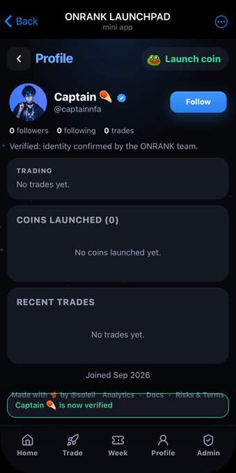 A profile page from 'ONRANK LAUNCHPAD' mini app showing user 'Captain' (@captainnfa) with 0 followers and no trades yet, displaying a Follow button.