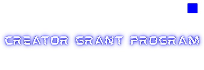 A digital graphic displaying the text 'CREATOR GRANT PROGRAM' in a glowing, pixelated blue font.