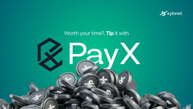 A promotional graphic for Xylonet's PayX service, featuring a teal background with a pile of black tokens bearing the Xylonet logo and the tagline 'Worth your time? Tip it with PayX.'