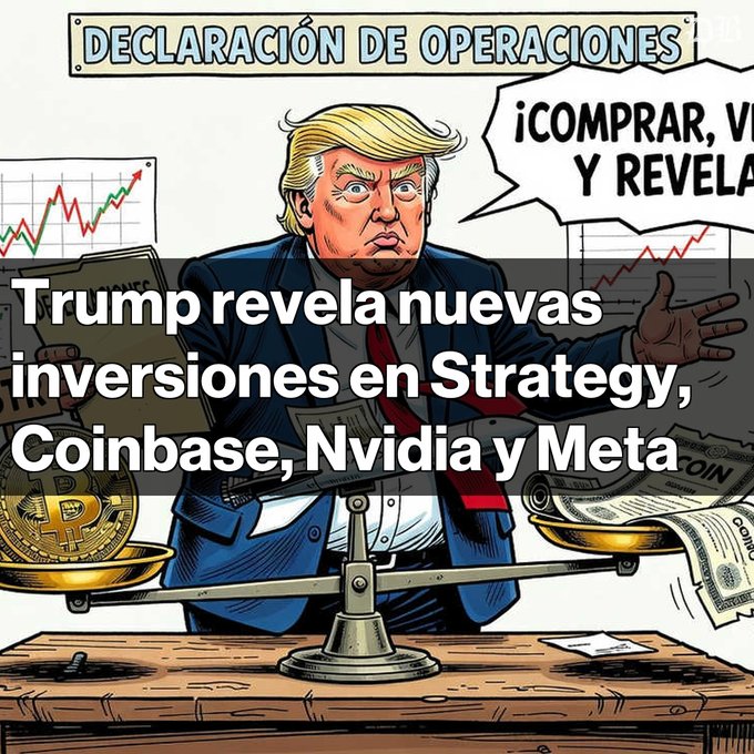 A cartoon illustration of Donald Trump on a balance scale weighing Bitcoin against dollar bills, with Spanish overlay text reading 'Trump revela nuevas inversiones en Strategy, Coinbase, Nvidia y Meta' and a banner stating 'DECLARACIÓN DE OPERACIONES'.