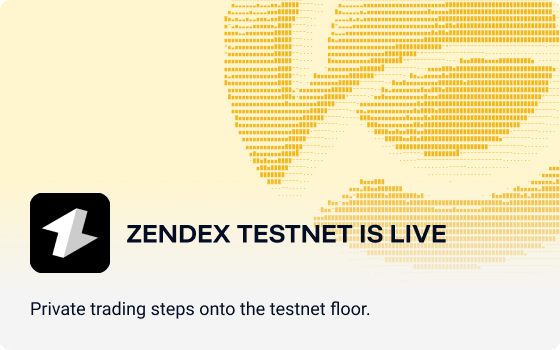 A beige promotional banner shows a black square logo with a white lightning bolt and the headline “ZENDEX TESTNET IS LIVE,” with the subtitle “Private trading steps onto the testnet floor.”