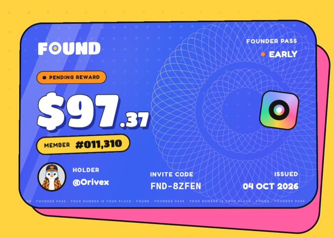 A digital 'Founder Pass' card with a blue and pink design showing $97.37 pending reward, member #011,310, holder @Orvex, invite code FND-8ZFEN, issued 04 OCT 2026, featuring an Instagram logo.