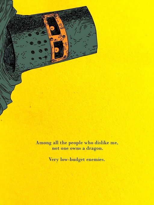 Illustrated image on yellow background showing a green dragon's armored head with text reading "Among all the people who dislike me, not one owns a dragon. Very low-budget enemies."