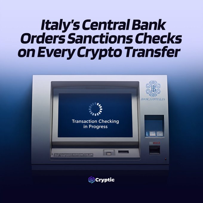 An illustrated graphic features a Banca d'Italia ATM-style machine displaying a "Transaction Checking in Progress" loading screen, with the headline "Italy's Central Bank Orders Sanctions Checks on Every Crypto Transfer" above it and the "Cryptic" logo below—visually reinforcing the post's news that @bancaditalia now requires crypto firms to screen all transfers for sanctions exposure, regardless of transaction size.