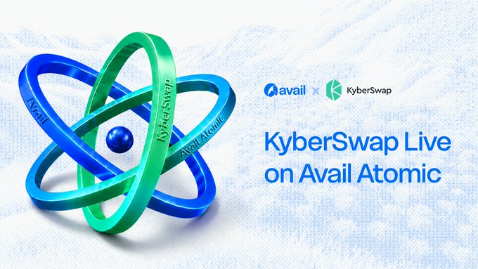 A promotional graphic announcing "KyberSwap Live on Avail Atomic" featuring a 3D atomic structure made of interlocking rings with Avalanche/Avail and KyberSwap branding.
