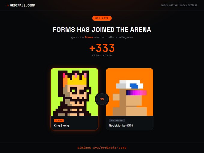 A webpage screenshot for 'ORDINALS_COMP' announces 'FORMS HAS JOINED THE ARENA' with '+333 ITEMS ADDED', showing a comparison between a 'King Skelly' pixel art on green and a 'NodeMonke #371' on orange.