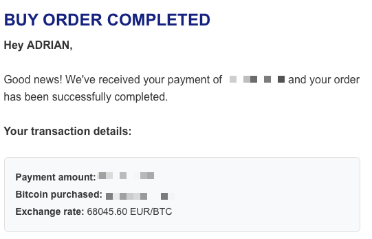 A 'BUY ORDER COMPLETED' confirmation email addressed to 'ADRIAN' details a Bitcoin purchase with an exchange rate of '68045.60 EUR/BTC'.