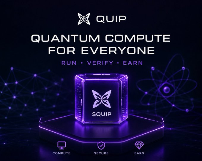 A promotional graphic for 'QUIP' featuring a glowing purple cube with a butterfly logo, advertising 'QUANTUM COMPUTE FOR EVERYONE' with the tagline 'RUN • VERIFY • EARN' and icons for COMPUTE, SECURE, and EARN.
