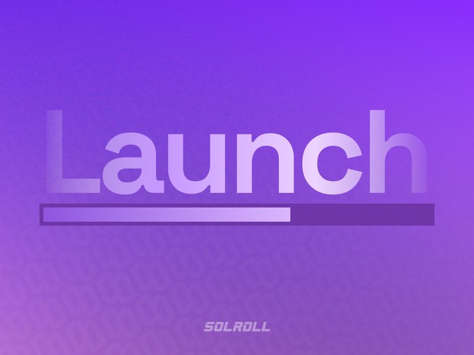 The image is a vibrant purple graphic displaying the word "Launch" in large gradient letters above a loading bar, with "SOLROLL" branding at the bottom. It visually represents the anticipation of SolRoll's upcoming blockchain PVP gaming platform on Solana, emphasizing the soon-to-come release date mentioned in the post.