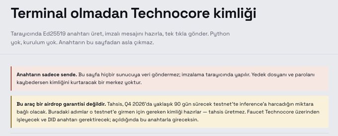 The image shows a Technocore identity setup page in Turkish, informing them that an Ed25519 key will be generated on their device and a signed message sent with one click—no Python or installation required. It warns that the key never leaves the device, no backup or recovery center exists, and that the airdrop is not guaranteed, depending on Q4 testnet inference usage with tokens unlocked at a 3:1 consumption ratio—aligning with the post's FLOP airdrop conditions.