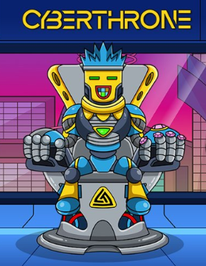 A mobile game graphic titled 'CYBERTHRONE' depicting a robotic king wearing a crown and armor, sitting on a high-tech throne with a geometric chest emblem.