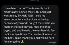The image shows a testimonial from an Assembly member thanking "THANK YOU!!!" for introducing them to a new financial product/membership, referencing multiple withdrawals (paypal, mello, ondo, crypto etc) with the post suggesting investors understand the insider significance of the message.