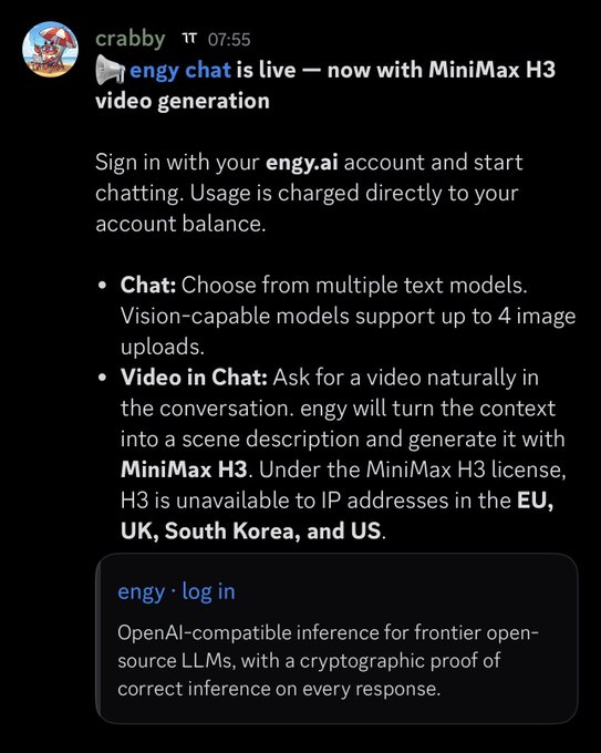 A Discord message from 'crabby' announcing that engy chat is now live with MiniMax H3 video generation, describing the chat features and regional license restrictions.