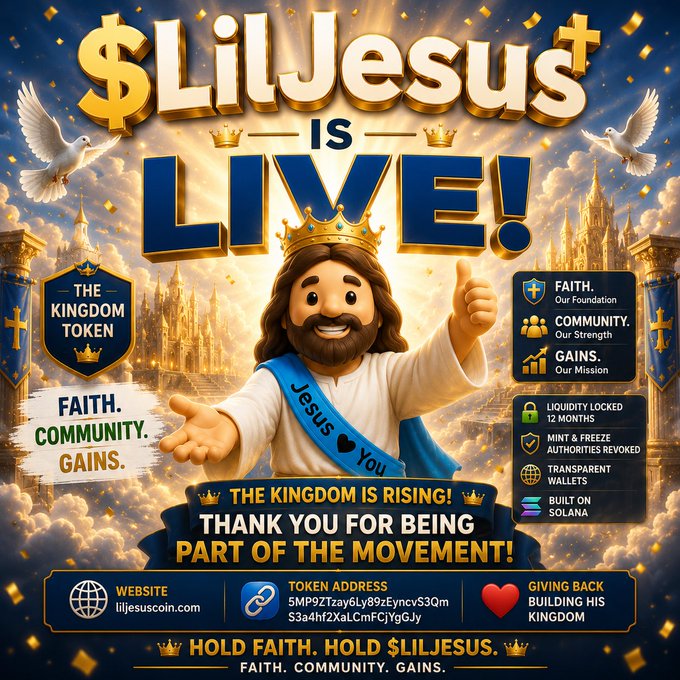 A promotional graphic titled '$LilJesus is LIVE!' featuring a cartoon Jesus and text like 'FAITH. COMMUNITY. GAINS.', 'LIQUIDITY LOCKED 12 MONTHS', and 'BUILT ON SOLANA'.