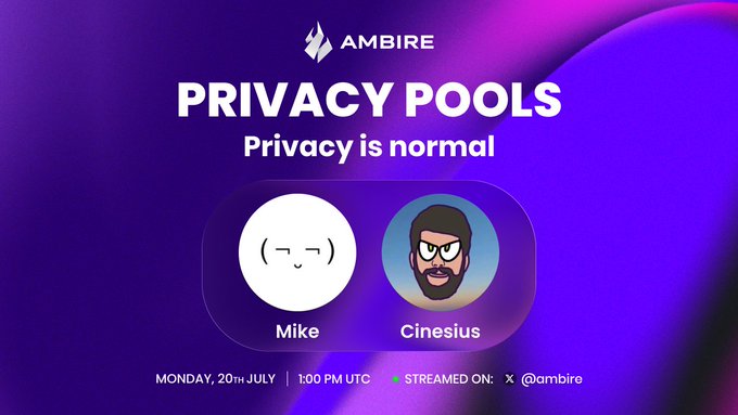 A purple promotional graphic for Ambire 'PRIVACY POOLS' with tagline 'Privacy is normal,' featuring two avatar profiles labeled 'Mike' and 'Cinesius' and event details 'MONDAY, 20th JULY | 1:00 PM UTC' streamed on X @ambire.