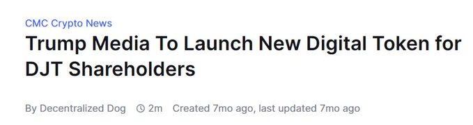 A screenshot of a CoinMarketCap (CMC) Crypto News article headlined "Trump Media To Launch New Digital Token for DJT Shareholders," written by Decentralized Dog. The article discusses Trump Media & Technology Group's (TMTG) plan to issue a digital token to DJT shareholders on a 1:1 ratio, with initial distribution reportedly planned in partnership with another entity (text cut off).
