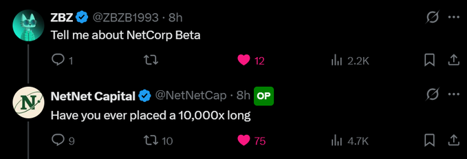 A screenshot of a Twitter exchange where user ZBZ asks "Tell me about NetCorp Beta," and verified account NetNet Capital (@NetNetCap) replies with "Have you ever placed a 10,000x long," highlighting a discussion about the upcoming NetCorp Beta launch for the $NET token.