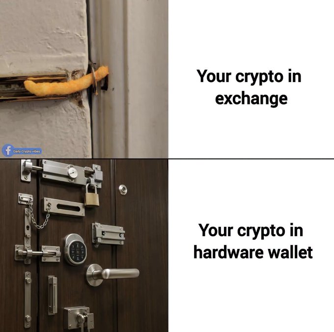 A meme comparing crypto security: 'Your crypto in exchange' shows a flimsy stick securing a door, while 'Your crypto in hardware wallet' shows a door with multiple heavy locks.