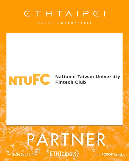 An orange promotional poster for 'ETHTaipei' listing 'NTUFC National Taiwan University Fintech Club' as a partner for the '2026 Sep 13-14' event.