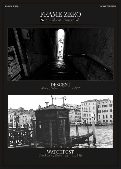 Promotional artwork for 'Frame Zero' photography NFTs available at Transient Labs, featuring two black-and-white photos: 'Descent' from Alfama, Lisbon (1/1 · 0.035 ETH) and 'Watchpost' from Grand Canal, Venice (1/1 · 0.03 ETH).
