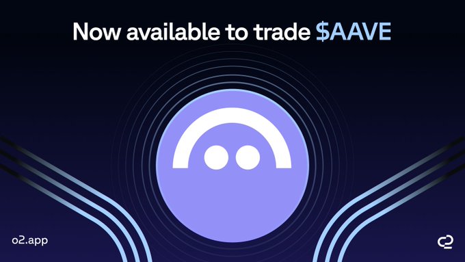 A promotional graphic with the text 'Now available to trade $AAVE' featuring the purple Aave logo on a dark background with blue circuit-like lines, branded 'o2.app'.