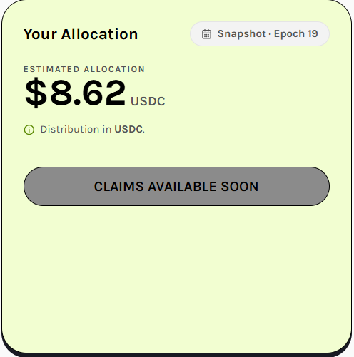 A dashboard card showing 'Your Allocation' with an estimated allocation of $8.62 USDC for Snapshot · Epoch 19, noting distribution in USDC with a 'Claims Available Soon' button.