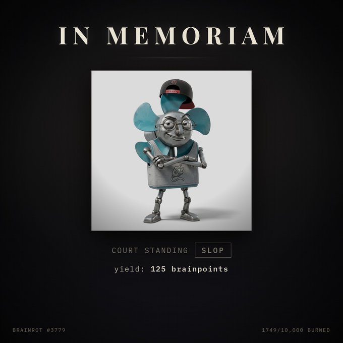 A memorial card titled 'IN MEMORIAM' features a 3D character wearing a cap and glasses, labeled 'BRAINROT #3779', 'COURT STANDING SLOP', and '1749/10,000 BURNED'.