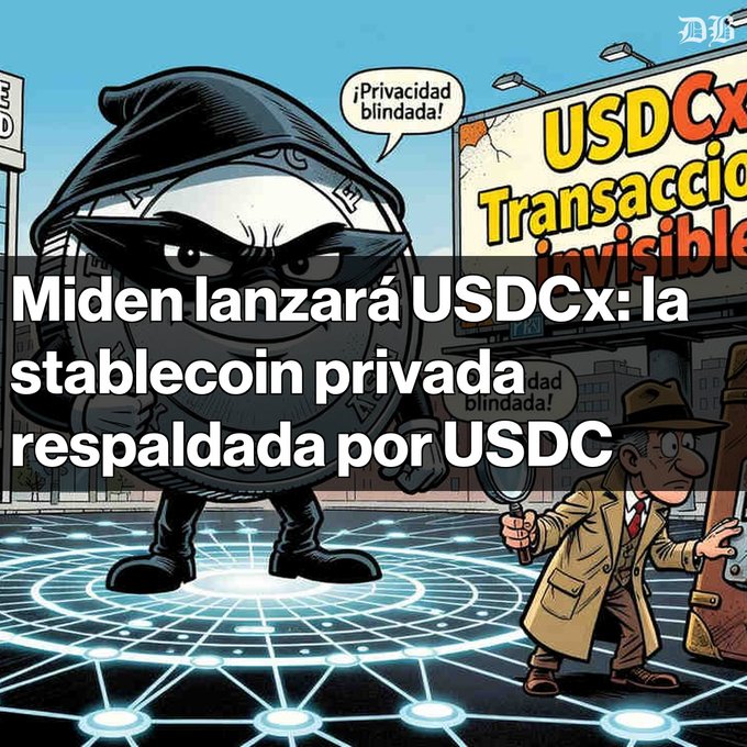 A cartoon illustration showing a ninja-themed USDC coin with speech bubbles saying '¡Privacidad blindada!' alongside a detective, overlaid with the headline 'Miden lanzará USDCx: la stablecoin privada respaldada por USDC'.