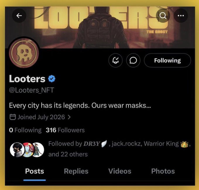 Twitter/X profile page for 'Looters' (@Looters_NFT) showing 316 followers and the tagline 'Every city has its legends. Ours wear masks...'