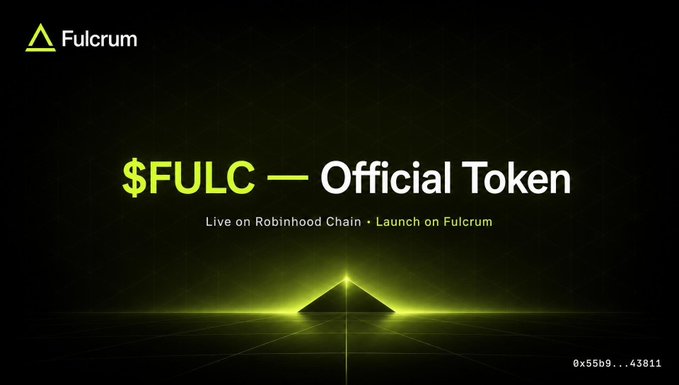 The image is a promotional graphic for the $FULC token on the Fulcrum launchpad, featuring the Fulcrum logo and tagline "Live on Robinhood Chain · Launch on Fulcrum" alongside a glowing green pyramid graphic and a partial contract address (0x55b9...43811) at the bottom. The design visually reinforces the post's announcement of Fulcrum as a new Robinhood launchpad offering $FULC with 0% fees and community-focused token allocation.