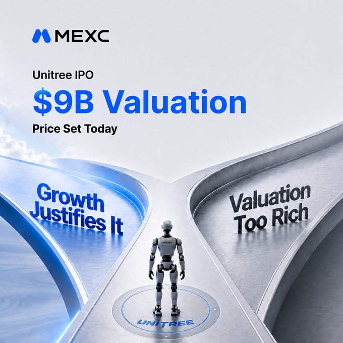 A MEXC promotional graphic about 'Unitree IPO' with '$9B Valuation' announced 'Price Set Today', featuring a humanoid robot standing between two diverging paths labeled 'Growth Justifies It' (left) and 'Valuation Too Rich' (right).