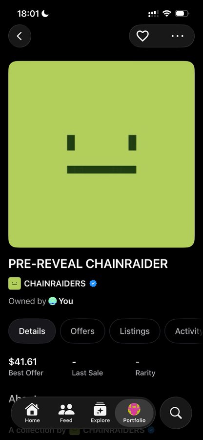 A screenshot from a mobile app shows a green pre-reveal NFT titled "PRE-REVEAL CHAINRAIDER" from the verified "CHAINRAIDERS" collection, owned by "You" with a best offer of $41.61.