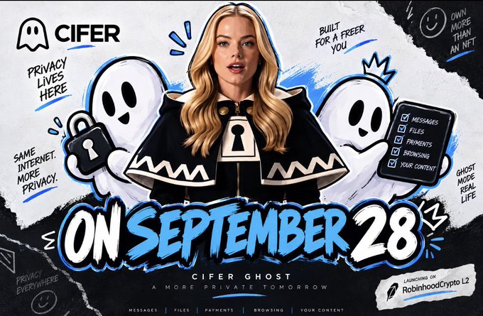 A promotional graphic for 'CIFER GHOST' announcing a launch 'ON SEPTEMBER 28' with the tagline 'A MORE PRIVATE TOMORROW' and 'LAUNCHING ON RobinhoodCrypto L2'.