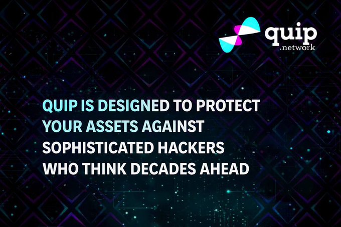 A dark promotional graphic with the 'quip.network' logo and text reading 'QUIP IS DESIGNED TO PROTECT YOUR ASSETS AGAINST SOPHISTICATED HACKERS WHO THINK DECADES AHEAD.'