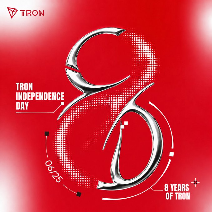 A red promotional graphic for 'TRON INDEPENDENCE DAY' celebrating '8 YEARS OF TRON' on 06/25, featuring large metallic silver '8' and 'T' typography.