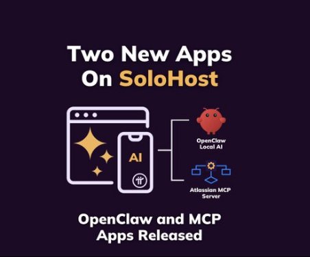 Promotional graphic announcing Two New Apps on SoloHost, featuring OpenClaw Local AI and Atlassian MCP Server with app icons.