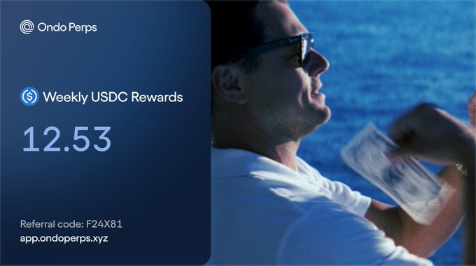 A promotional image for 'Ondo Perps' showing 'Weekly USDC Rewards 12.53' with referral code 'F24X81' and 'app.ondoperps.xyz', alongside a man in sunglasses.