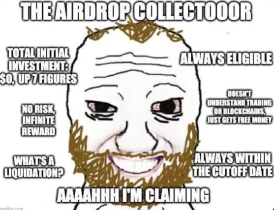 A "Wojak" style meme titled "THE AIRDROP COLLECTOR" that humorously depicts a character who doesn't understand trading but always claims free airdrops with zero risk.