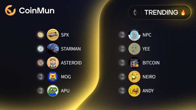 A CoinMun "TRENDING" leaderboard displays the top 10 Ethereum tokens, ranked 1-10, with $SPX in the #1 spot, followed by STARMAN, ASTEROID, MOG, APU, NPC, YEE, BITCOIN, NEIRO, and ANDY—matching the accompanying post's list of trending coins with their corresponding tickers and social handles.