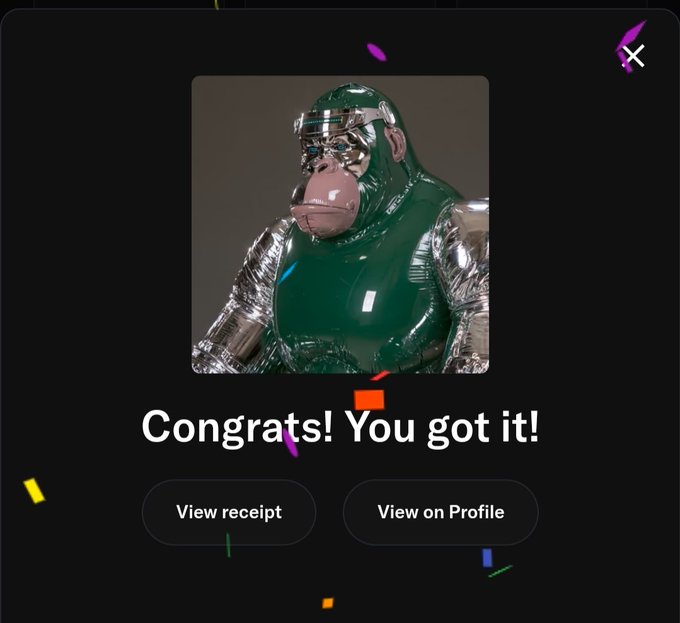A celebratory pop-up notification displaying a glossy green and chrome gorilla artwork, with the text "Congrats! You got it!" and buttons to "View receipt" and "View on Profile".