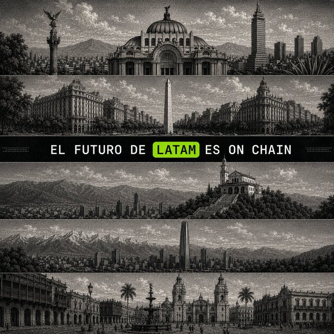 A black-and-white collage of detailed cityscape illustrations featuring various Latin American landmarks, overlaid with the text "EL FUTURO DE LATAM ES ON CHAIN" with "LATAM" highlighted in a neon green box.