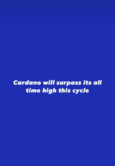 A blue image with white text reading 'Cardano will surpass its all time high this cycle'.