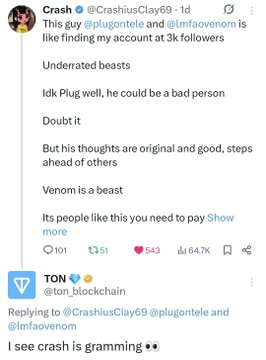A tweet from @CrashiusClay69 praises $LINFAVENOM (Plug) as an underrated gem with 3k followers, while @ton_blockchain replies "I see crash is gramming 👀" — visualizing the original poster calling out accounts that promote low-cap tokens for paid exposure despite minimal following or track record.