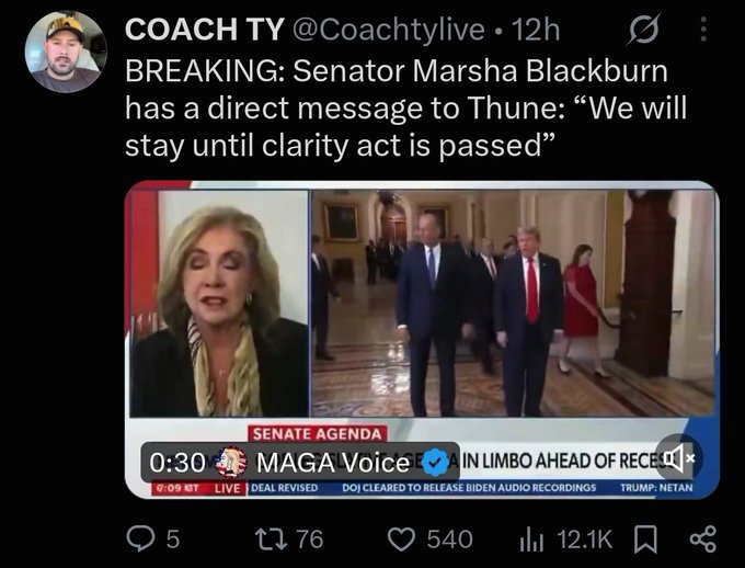 A Twitter post by Coach TY showing a Newsmax broadcast clip of Senator Marsha Blackburn and text reading "BREAKING: Senator Marsha Blackburn has a direct message to Thune: 'We will stay until clarity act is passed'".