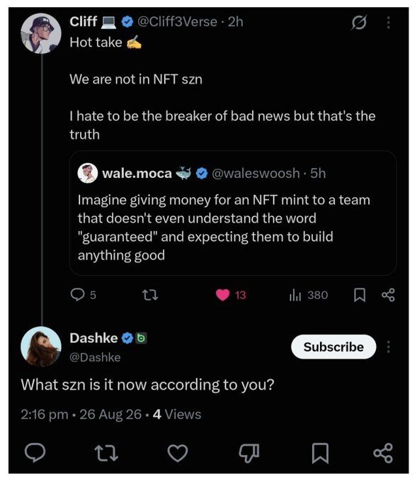 Twitter screenshots showing a thread by 'Cliff @Cliff3Verse' and 'Dashke @Dashke' discussing NFTs and current seasons ('szn'), referencing a quote from 'wale.moca'.