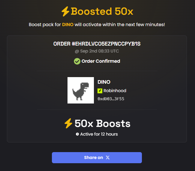 An order confirmation screen for a 'Boosted 50x' pack for the DINO token (purchased through Robinhood), with Order #EHRDLVC05EZPNCCPYB1S confirmed at Sep 2nd 08:33 UTC, active for 12 hours.